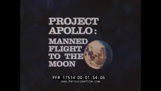 NASA PROJECT APOLLO MANNED FLIGHT TO THE MOON  ANIMATED OVERVIEW OF APOLLO PROGRAM 17514