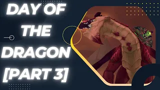 Escaping Dragons with Itchy Magic -【Day of the Dragon Part 3】- [WoW Lore]