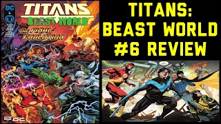 Titans: Beast World (2023-) #6 Review