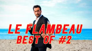 BEST OF #2 - LE FLAMBEAU ÉPISODES 2/3/4