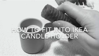 HOW to fit into IKEA candle holder [Ins:CRAFTDREAMSG]
