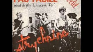 Strychnine - Pas facile (1980)