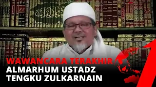 Wawancara Terakhir Almarhum Ustadz Tengku Zulkarnain di tvOne