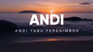 LAGU WAMENA 🌴 ANDI ABU YEREGIMBOK 🌴 Official