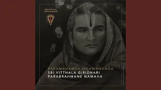 Sri Vitthala Giridhari Parabrahmane Namaha (Tanpura Mix)