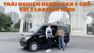 Trải Nghiệm xe tải VAN KENBO 5 chỗ ngồi: " Với 3 loại địa hình"