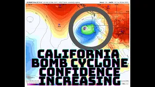 California Bomb Cyclone Confidence increasing