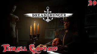 Dread Hunger Captain Thrall 29