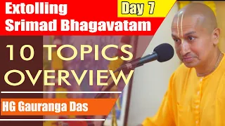 Day 7 | 10 Topics Of Srimad Bhagavatam | HG Gauranga Das