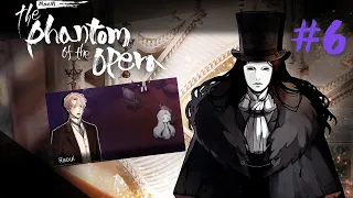 Let's Play MazM: The Phantom of the Opera Pt. 6 - Raoul Basically Gets High