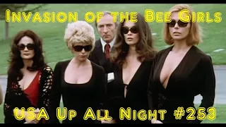 Up All Night Review #253: Invasion of the Bee Girls