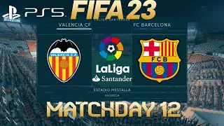 FIFA 23 Valencia vs Barcelona | La Liga 2022/23 | PS5 Full Match