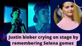 Justin bieber crying by remembering Selena gomez during performance of 2 Much song #justinbieber