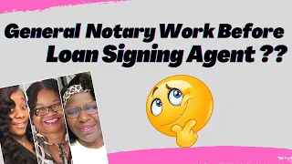 General Notary Work-Why Do It Before Becoming a Loan Signing Agent