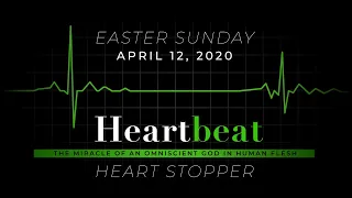 Area 10 Easter Sunday, April 12 - Heart Stopper - A10 Church Livestream