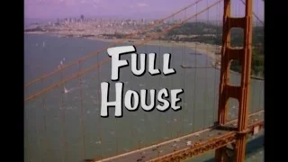 Full House Season 2 Opening and Closing Credits and Theme Song