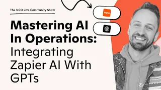 🧰 Mastering AI in Operations: Integrating Zapier AI with GPTs