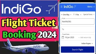 IndiGo Flight Booking 2024 | IndiGo Flight Kaise Book Kare | Web Check in | Ticket Booking