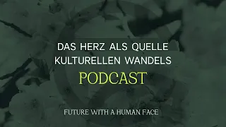 Das Herz als Quelle kulturellen Wandels (Johannes Hartl) | Podcast 05