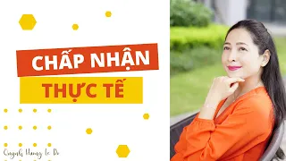 Chấp nhận thực tế | Audio Luật hấp dẫn của nụ cười