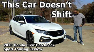 2020 Honda Civic Hatchback Sport Touring Review - This Car Doesn't Shift