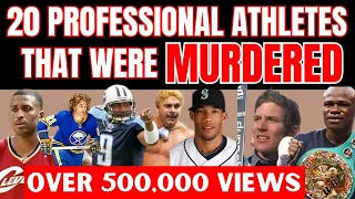 Professional Athletes who were MURDERED