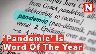 ‘Pandemic’ Is 2020’s Word Of The Year For Dictionaries, And It’s Not A Surprise