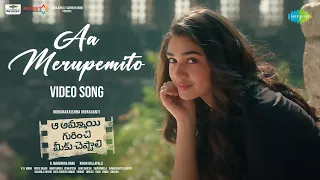 Aa Merupemito - Video Song | Aa Ammayi Gurinchi Meeku Cheppali | Sudheer Babu | Krithi Shetty