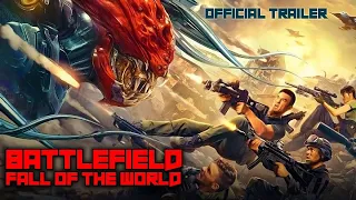 BATTLEFIELD FALL OF THE WORLD बैटलफील्ड फॉल ऑफ़ द वर्ल्ड - Official Trailer 2023 | New Chinese Movies