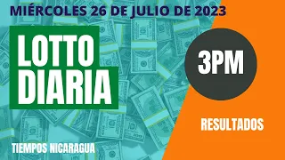 Diaria 3:00 PM Loto Nicaragua hoy miércoles 26 de julio, 2023.🟢Loto Jugá 3, Loto Fechas | Resultados