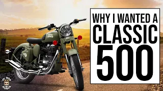 Why I Wanted Classic 500? | Royal Enfield Classic 500 | Ol' Man Ronin (S5,E32)