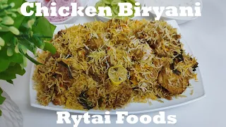 Chicken Biryani Recipe | The Best Biryani In The World ❤️ | You must Try | By Rytai Foods