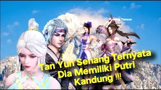 Against The Sky Supreme Episode 777 Sub Indo | TAN YUN BAHAGIA MEMILIKI ANAK PEREMPUAN !!!