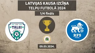 FC Talsi - RFS Futsal [Latvijas kausa izcīņa 2024 Highlights]