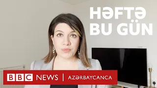 Azərbaycanın İrandakı səfirliyinə silahlı hücum, Aİ Ermənistana müşahidəçi göndərir – Həftə bu gün