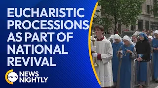 Highlights From Washington DC's Recent Eucharistic Procession | EWTN News Nightly