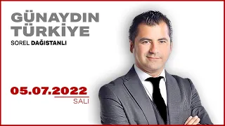 #CANLI | Sorel Dağıstanlı ile Günaydın Türkiye | 5 Temmuz 2022 | #HALKTV