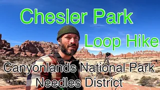 Chesler Park Loop Hike. An all day adventure in Canyonlands Needles District - Very Scenic!