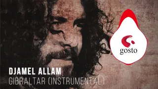 Djamel Allam - Gibraltar ( Album Salimo )