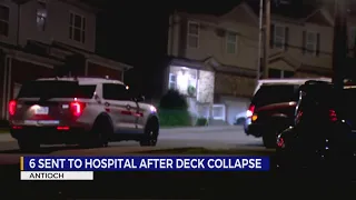 6 sent to hospital after deck collapsed in Antioch