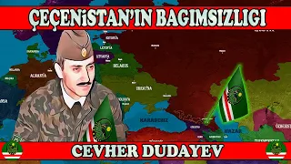 Çeçenistan Bağımsızlığı ve Cevher Dudayev (1991)