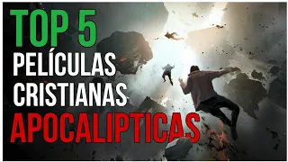 Top 5 películas CRISTIANAS apocalípticas