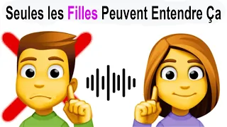 Seules Les Filles Peuvent Entendre Ce Son