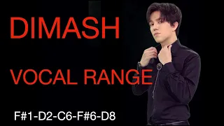 DIMASH Qudaibergen VOCAL RANGE (F#1-D8)