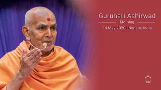 Guruhari Ashirwad 14 May 2020, Nenpur, India