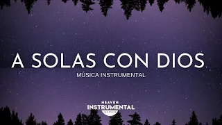 🙏🏼🙇🏻‍♂️Tiempo Con Dios / Música Instrumental / Instrumental Worship 🙇🏻‍♂️🙏🏼