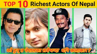 Top 10 Richest Actor Of Nepal In 2022 | नेपालको १० धनि हिरोहरु | 10 Highest Paid Actor Of Nepal