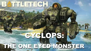 BATTLETECH: The Cyclops