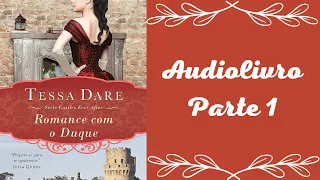 Romance com o duque - Audiolivro Parte 1