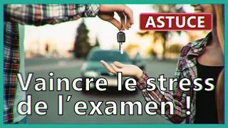 5 conseils pour gérer le stress de l'examen - Permis de conduire